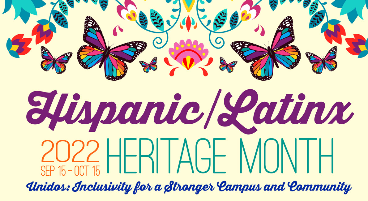 Hispanic Latinx Heritage Month, Sept 15-Oct 15